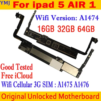 Prvotno Čisto iCloud Preizkušen Dobro za iPad 5 Zrak 1 Motherboard Wifi Mobilno SIM 3G A1474 A1475 A1476 Odklenjena Logiko Plošč