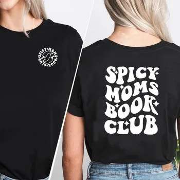 Začinjene Mame Knjižni Klub Majica s kratkimi rokavi Ženske Moški Smut Bralec T-shirt Knjiga Bookish Merch Retro Bralec Tshirt Priložnostne Bombaž Grafični Vrhovi